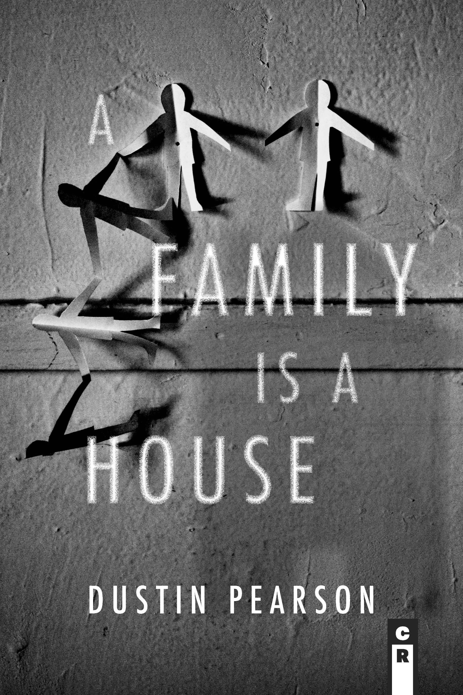 A Family Is a House